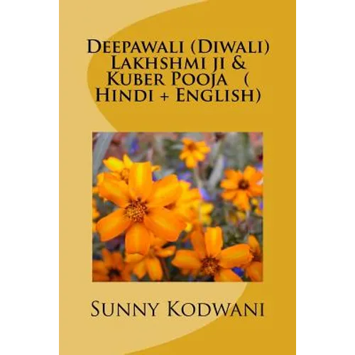 Deepawali (Diwali) Lakhshmi ji & Kuber Pooja ( Hindi + English): Diwali a festival of Lights