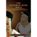 The Natural Hair Bible: The 10 Commandments of Black Hair Care