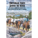 Switchback Trails Across the Sierra: The Story of Commercial Packing in the Sierra Nevada Mountains of California