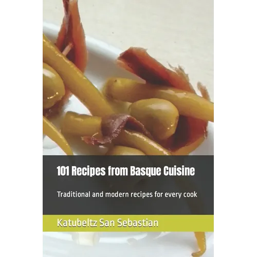 101 Recipes from Basque Cuisine