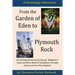 From the Garden of Eden to Plymouth Rock: Chronicling the journey of Mayflower? family forefathers through history and into New England