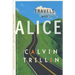 Travels with Alice
