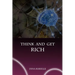 Think and Get Rich