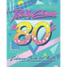 Totally Coloring the 80's Adult Coloring Book: Relax and relieve stress while coloring funky images from the eighties.