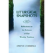 Liturgical Snapshots