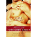 Pleasures of the Forbidden Valley