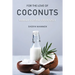 For the Love of Coconuts - Kerala Cuisine, Obviously