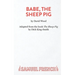 Babe, The Sheep Pig