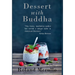 Dessert with Buddha