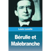Bérulle et Malebranche
