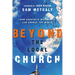 Beyond the Local Church: How Apostolic Movements Can Change the World