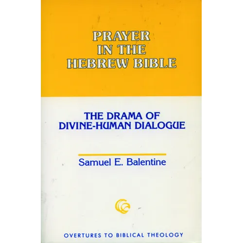 Prayer in the Hebrew Bible