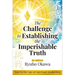 The Challenge to Establishing the Imperishable Truth: Now Is the Age of Spiritual Awakening