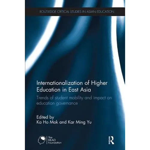 Internationalization of Higher Education in East Asia: Trends of student mobility and impact on education governance