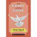 The Handy Little Guide to the Holy Spirit