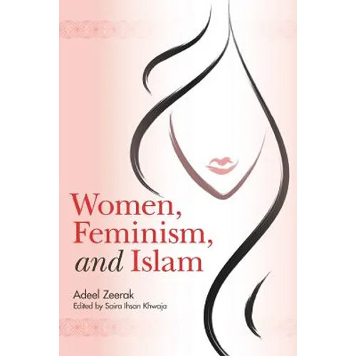 Women, Feminism, and Islam