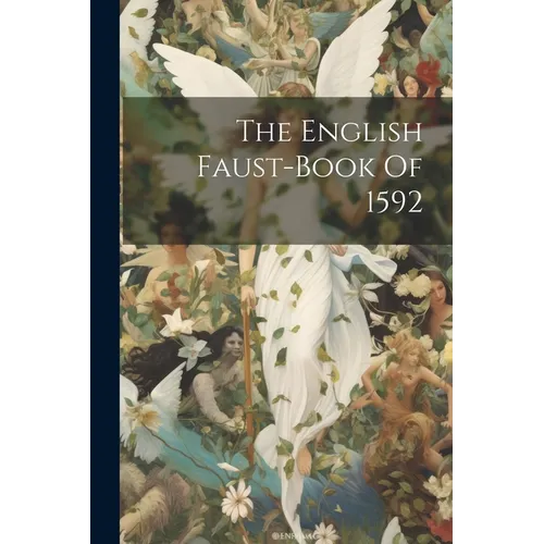 The English Faust-book Of 1592