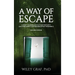A Way of Escape: A Spirit-Powered Battle Plan for Purity (Accountability Partner/Group Not Required!) Second Edition