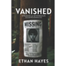 Vanished: Strange and Mysterious Disappearances: Volume 1