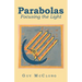 Parabolas: Focusing the Light