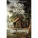 Echo of the Moon