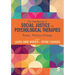 The Handbook of Social Justice in Psychological Therapies