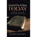 Sound Preaching for Today: A Strong Case for Expository Preaching