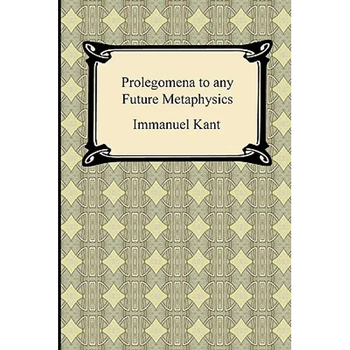 Kant's Prolegomena to any Future Metaphysics