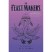 The Feast Makers
