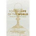 For the Life of the World: Invited to Eucharistic Mission