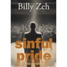 Sinful Pride: A Man's Kryptonite