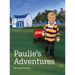 Paulie's Adventures
