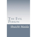 Maida's "The Evil Person": Essays on Shin Buddhism