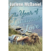 The Year of Luminous Love