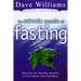 The Miracle Results of Fasting: Discover the Amazing Benefits in Your Spirit, Soul, and Body