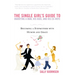 The Single Girl's Guide to Marrying a Man, His Kids, and His Ex-Wife: Becoming a Stepmother with Humor and Grace
