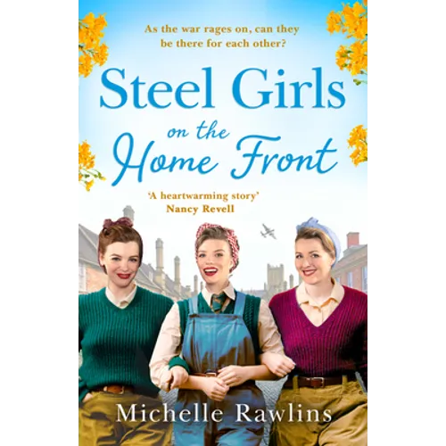 Steel Girls on the Home Front