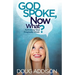 God Spoke, Now What?: Activating Your Prophetic Word