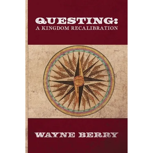 Questing: A Kingdom Recalibration