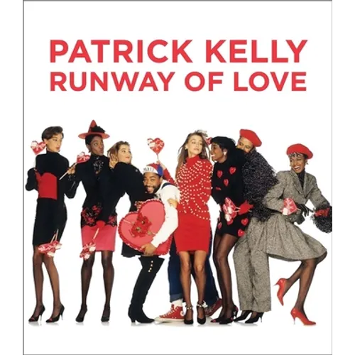 Patrick Kelly: Runway of Love