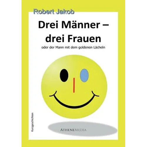 Drei Manner - Drei Frauen