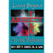 Living Beyond Fear and Anxiety