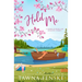 Hold Me: A wallflower and rake small-town opposites attract virgin romantic comedy