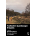 Collective Landscape Futures