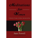 Meditations For Women: A Daybook Of Courage, Confidence, Optimism And Hope