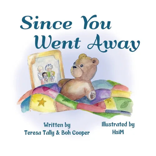 Since You Went Away