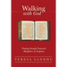 Walking with God: Praying Through Footwork Metaphors in Scripture