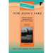 For Zion's Sake: Christian Zionism and the Role of John Nelson Darby