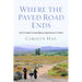 Where the Paved Road Ends: One Woman's Extraordinary Experiences in Yemen