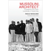 Mussolini, Architect: Propaganda and Urban Landscape in Fascist Italy